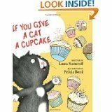 If You Give A Cat A Cupcake by Laura Joffe Numeroff