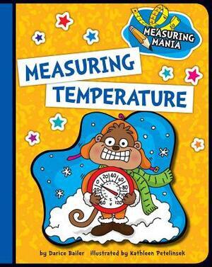 Measuring Temperature by Darice Bailer