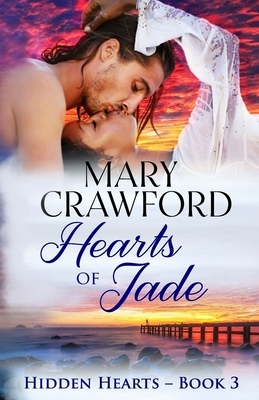 Hearts of Jade by Mary Crawford