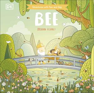 Adventures with Finn and Skip: Bee by Brendan Kearney, Brendan Kearney