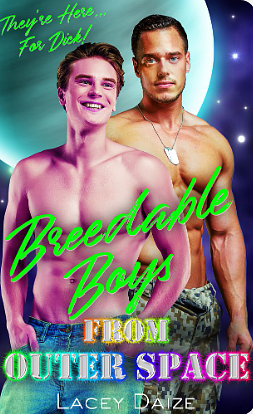 Breedable Boys from Outer Space by Lacey Daize