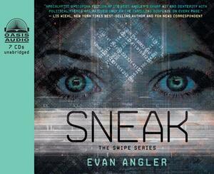 Sneak (Library Edition) by Evan Angler