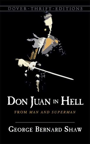 Don Juan in Hell by George Bernard Shaw, Mary Carolyn Waldrep, Janet Baine Kopito