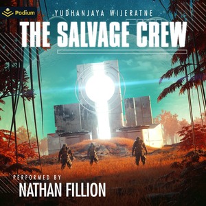 The Salvage Crew by Yudhanjaya Wijeratne