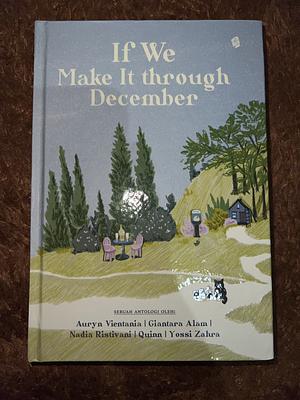If We Make It Through December by Auryn Vientania