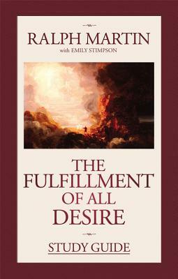 The Fulfillment of All Desire Study Guide by Ralph Martin