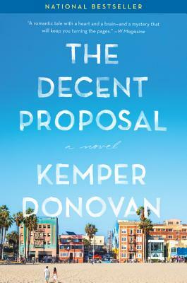 The Decent Proposal by Kemper Donovan