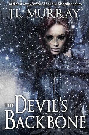 The Devil's Backbone by J.L. Murray