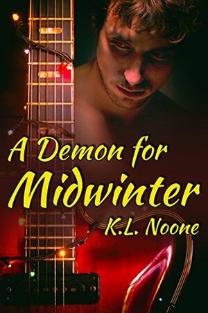 A Demon for Midwinter by K.L. Noone