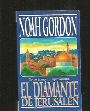 El diamante de Jerusalen by Noah Gordon