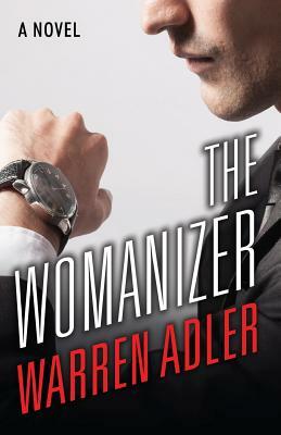 The Womanizer by Warren Adler