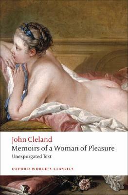 Memoirs of a Woman of Pleasure by John Cleland