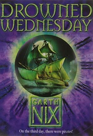 Drowned Wednesday by Garth Nix