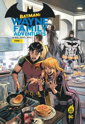 Batman : Wayne Family Adventures, tome 1 by CRC Payne