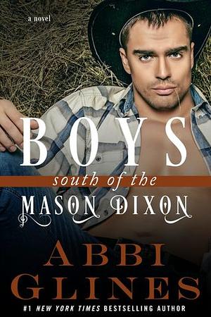 Boys South of the Mason Dixon by Abbi Glines