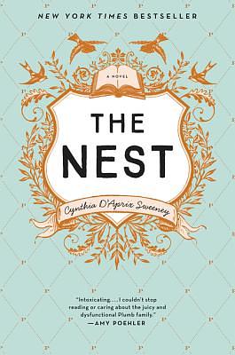 The Nest by Cynthia D'Aprix Sweeney