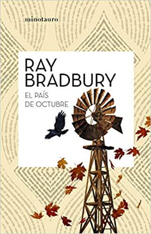 El País de Octubre by Ray Bradbury