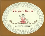 Phoebe's Revolt by Natalie Babbitt