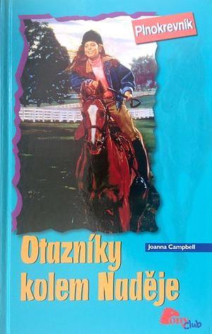 Otazníky kolem Naděje by Joanna Campbell