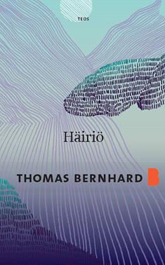 Häiriö by Thomas Bernhard