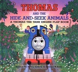 Thomas and the Hide-and-seek Animals by Owain Bell, W. Awdry