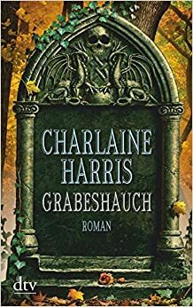 Grabeshauch by Charlaine Harris