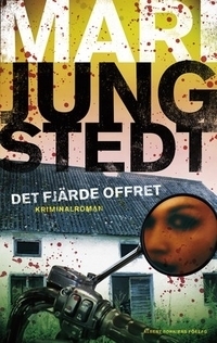 Det fjärde offret by Mari Jungstedt