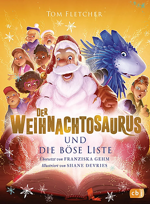 Der Weihnachtosaurus und die böse Liste by Tom Fletcher