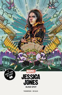 Jessica Jones: Blind Spot by Kelly Thompson