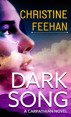 Dark Song by Christine Feehan