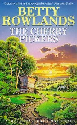 The Cherry Pickers by Betty Rowlands