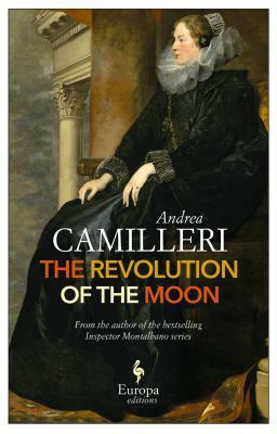 The Revolution of the Moon by Andrea Camilleri