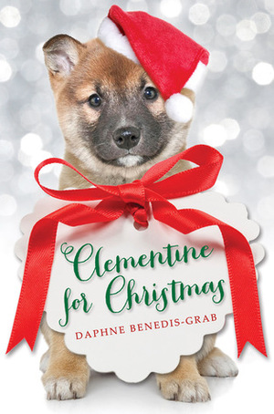 Clementine for Christmas by Daphne Benedis-Grab