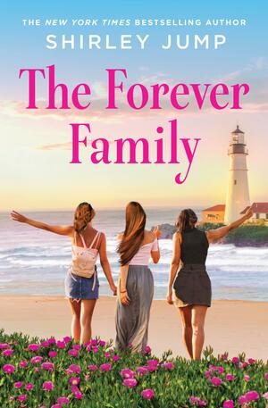 The Forever Family by Shirley Jump