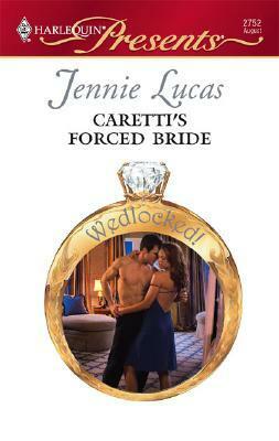 Caretti's Forced Bride by Jennie Lucas