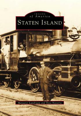 Staten Island by Margaret Lundrigan, Tova Navarra