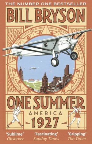 One Summer: America 1927 by Bill Bryson