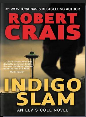 Indigo Slam by Robert Crais