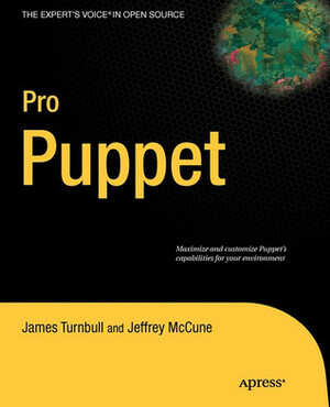 Pro Puppet by Jeffrey McCune, James Turnbull