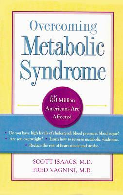 Overcoming Metabolic Syndrome by Fred Vagnini, Scott Isaacs