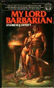 My Lord Barbarian by Andrew J. Offutt
