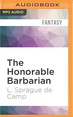 The Honorable Barbarian by L. Sprague Camp