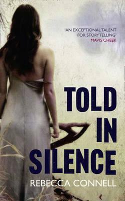 Told in Silence by Rebecca Connell