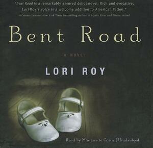 Bent Road by Lori Roy