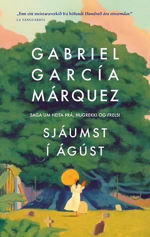 Sjáumst í ágúst by Gabriel García Márquez