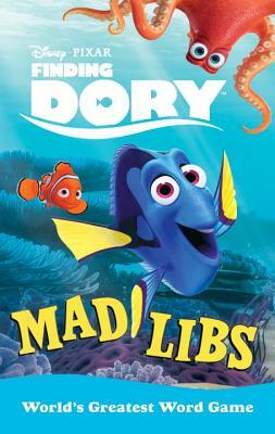 Finding Dory Mad Libs by Mickie Matheis
