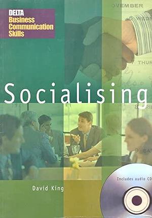 Socialising by David King