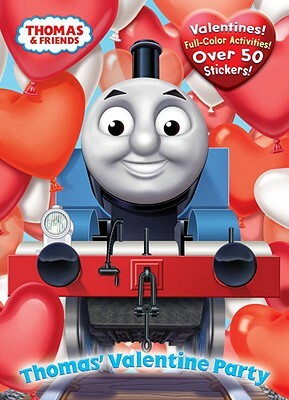 Thomas' Valentine Party by W. Awdry