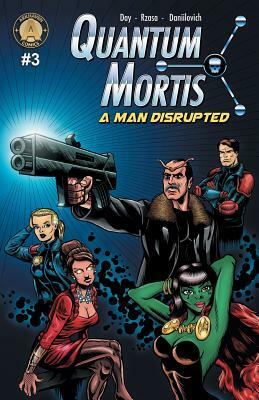 QUANTUM MORTIS A Man Disrupted #3: A Secret Love by Vox Day, Steve Rzasa