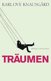 Träumen by Karl Ove Knausgård